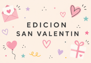 EDICION SAN VALENTIN